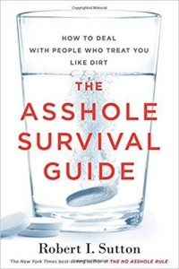 The Asshole Survival Guide